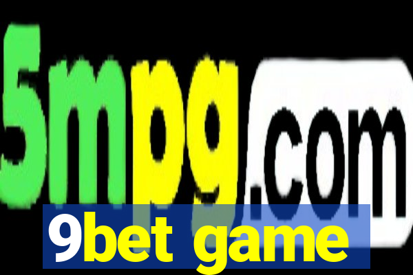 9bet game